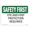Signmission OSHA SAFETY FIRST Sign, Eye And Foot Protection Required, 24in X 18in Decal, 24" W, 18" H, Landscape OS-SF-D-1824-L-10592 - alternate 1